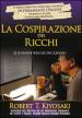 Cospirazione dei ricchi. Le 8 nuove regole del lavoro (La)